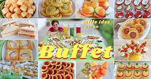 MILLE IDEE PER UN BUFFET - COME ORGANIZZARE UN RINFRESCO IN CASA - How to Set Up a Buffet