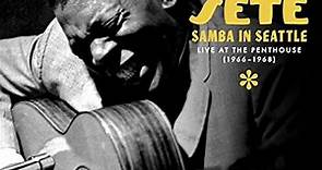 Bola Sete - Samba In Seattle: Live At The Penthouse (1966-1968)