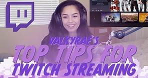 Tips/Advice on becoming a Twitch Streamer - Valkyrae