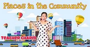 Places in the Community | Community Places for Kids | Activity Game for Kids | Teacher Charm
