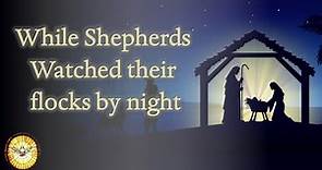 While Shepherds Watched their flocks by night | Christmas Carol | Emmaus Music