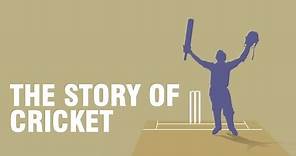 The Story of Cricket