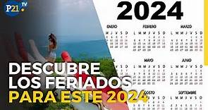 Más DESCANSOS: Calendario Completo de FERIADOS 2024 en Perú