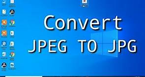 JPEG to JPG:How to convert JPEG to JPG || Windows/Mac/Mobile || Image convert JPEG to JPG ||