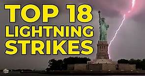 Top 18 Extreme Lightning Strikes Caught On Camera