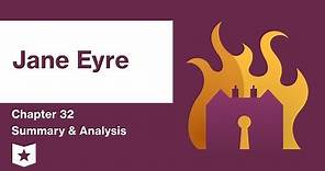 Jane Eyre | Chapter 32 Summary & Analysis | Charlotte Brontë