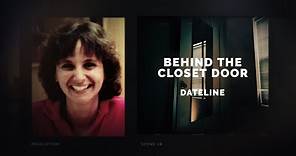 Dateline Episode Trailer: Behind the Closet Door | Dateline NBC