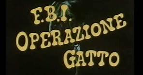 F.B.I. Operazione gatto (That Darn Cat! 1965) Titoli in Italiano (parziali) - da Rai Uno 1990