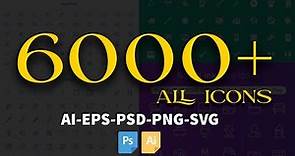 6000+ All Icons Pack Download In PSD EPS AI PNG SVG Files |English|