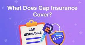 What Does Gap Insurance Cover?