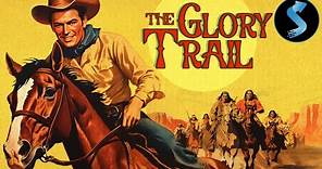 The Glory Trail | Full Western Movie | Tom Keene | Joan Barclay | James Bush
