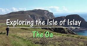 Exploring the Isle of Islay - The Oa