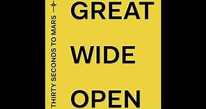 Thirty Seconds To Mars - Great Wide Open (Official Audio)