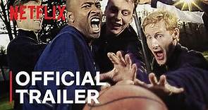 Untold: The Rise and Fall of AND1 | Official Trailer | Netflix