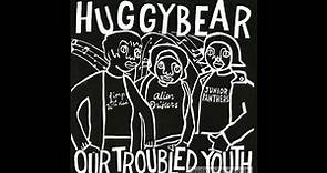 【30年前的今天】1993年3月8日，Huggy Bear - Our Troubled Youth - Blow Dry