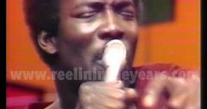 Wilson Pickett- “Don’t Knock My Love” • LIVE 1971 [Reelin' In The Years Archive]