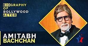 Amitabh Bachchan Biography - Indian Film Actor
