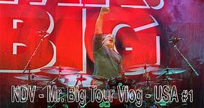 Nick D'Virgilio - On Tour With Mr. Big (Vlog US Tour #1)