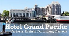 Hotel Grand Pacific, Victoria, British Columbia, Canada