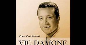 VIC DAMONE ~ Let's Face The Music and Dance