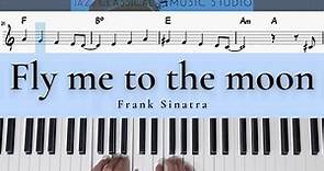 Fly Me to the Moon - Frank Sinatra | Piano Tutorial (EASY) | WITH Music Sheet | JCMS