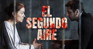 El segundo aire | Películas Completas en Español Latino