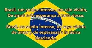 Himno nacional del Brasil - Brazilian National Anthem (PT/ES letra)