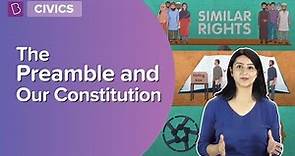 The Preamble And Our Constitution | Class 7 - Civics | Learn With BYJU'S