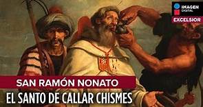 ¿Quién fue San Ramón Nonato, el santo de las embarazadas y de callar chismes?