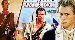 The Patriot 2000 American Epic War Action Movie | Mel Gibson | The Patriot Full Movie Fact & Details