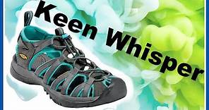 Keen Whisper Sandals Review| Keen Shoes| 2019