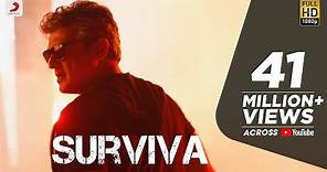 Vivegam - Surviva Official Song Video | Ajith Kumar | Anirudh | Siva