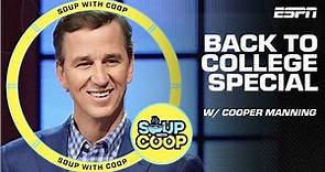 Back to College Special with Cooper Manning | Soup with Coop