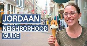 EXPLORE THE FAMOUS JORDAAN, AMSTERDAM // Top things to do in this Amsterdam neighborhood