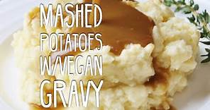 Mashed potatoes with Vegan Gravy | How to make Easy Vegan Gravy | Vegan Mashed Potatoes