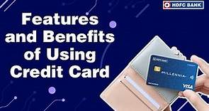 Features and Benefits of Using Credit Card | HDFC Bank