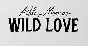 Ashley Monroe - "Wild Love" (Visualizer Video)