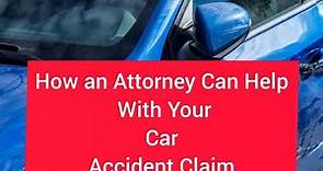 Tips How an Attorney Can Help Your Car Accident Claim And How to Find the Best Car Accident Attorney