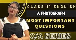 A photograph class 11 question answers