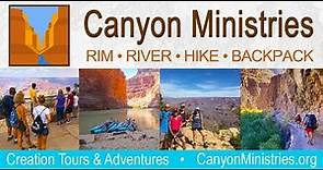 Canyon Ministries: Grand Canyon Christian Tours from a Biblical Creation Perspective