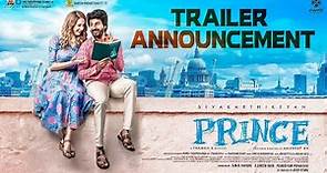 Prince Trailer Announcement | Sivakarthikeyan | Maria | Anudeep KV | S Thaman | #PrinceOnOct21st