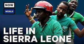 What's Life Really Like In Sierra Leone? | NowThis World