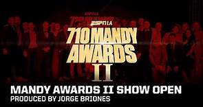 Mandys Awards II Show Open