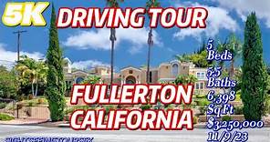 Driving Tour of Fullerton, California in 4K