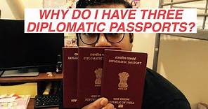 15. Why do I have three diplomatic passports?