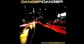 Danger Danger - The Return Of The Great Gildersleeves (Full Album)