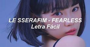 LE SSERAFIM - FEARLESS (Letra Fácil / Pronunciación Fácil / Easy Lyrics)