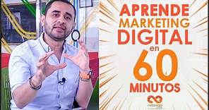 Curso Aprende marketing digital en 60 minutos, GRATIS y ONLINE 2024