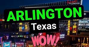 Arlington, Texas | 23 Things You Should Know!