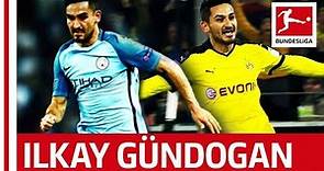 Ilkay Gündogan - Made In Bundesliga